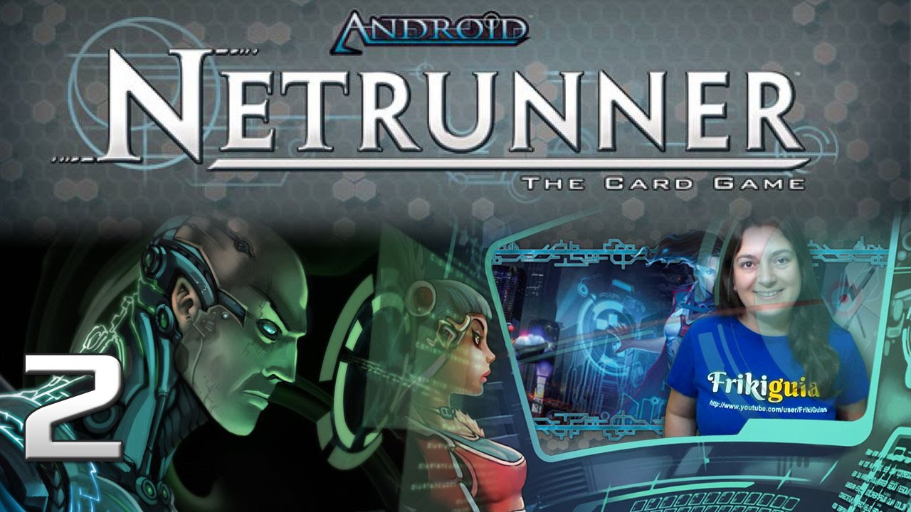 Las Cartas Más Codiciadas de Android: Netrunner: ¿Una Inversión Inteligente?